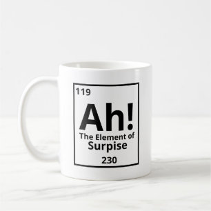 Mug Ah ! L'élément de surprise !
