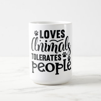 Mug Aime les animaux, tolère les gens