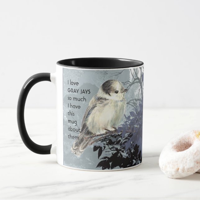 Mug Aimer GRAY JAYS OISEAUX tellement je me moque Cite (Avec donut)