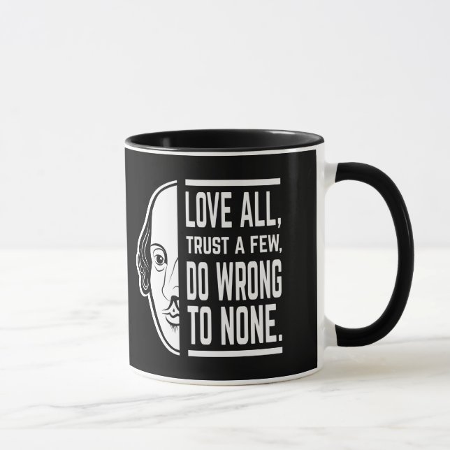 Mug Aimez tout, fiez-vous à quelques Citation de Shake (Droite)