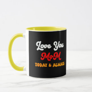Mug Aimez-vous Maman aujourd'hui et toujours | Fête de