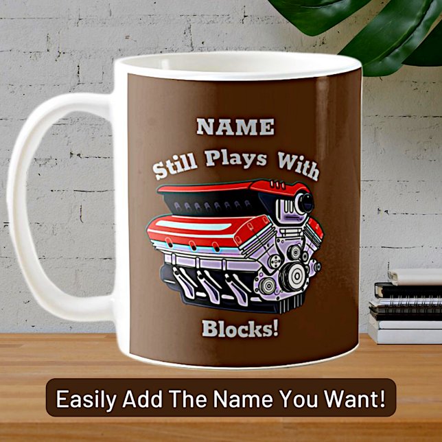 Mug Ajouter un nom, Joue toujours avec des blocs, Méca (Créateur téléchargé)