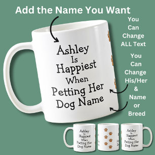Mug Ajouter un nom & nom de chien/race, Plus heureux l