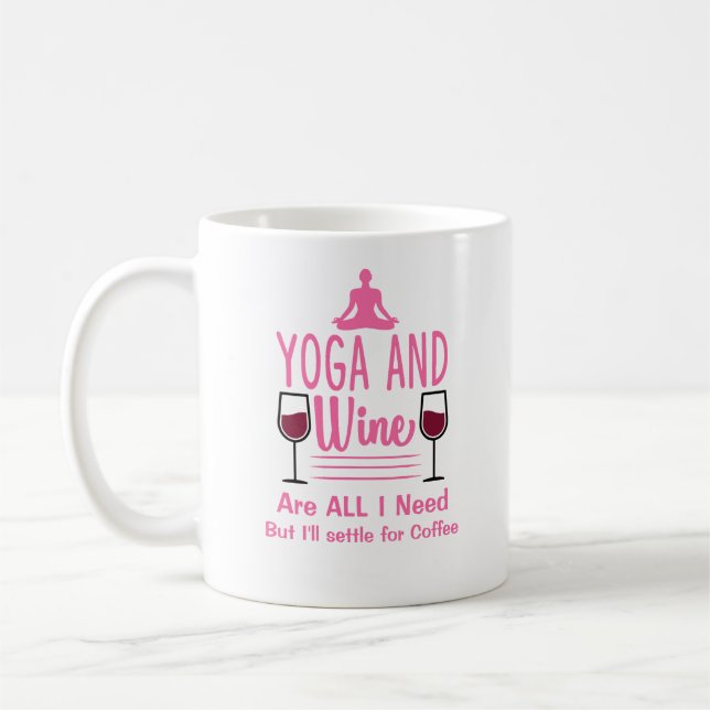 Mug Ajouter un nom ou votre texte Yoga Besoin de vin r (Gauche)
