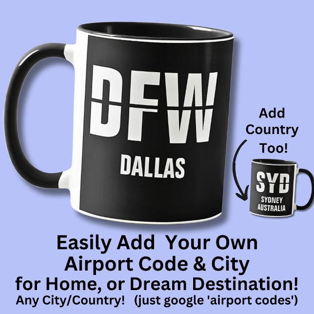 Mug Ajouter votre code & ville, code aéroport DFW Dall (Créateur téléchargé)
