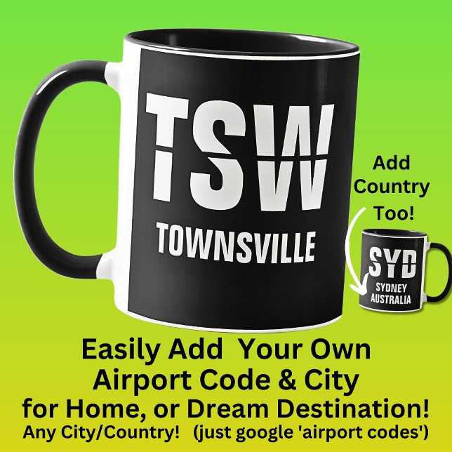 Mug Ajouter votre code & ville - Code aéroport TSW TOW (Créateur téléchargé)