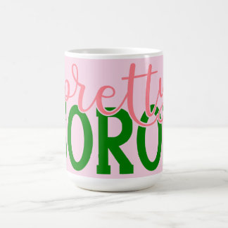 Mug AKA Inspiried Pink and Green Pretty Soror