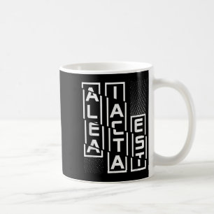 Mug Alea Iacta Est Latin Phrase Motivation Sa
