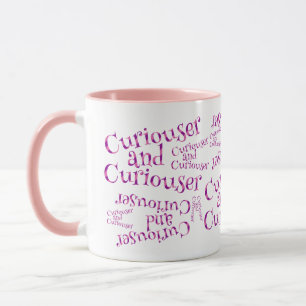 Mug Alice plus curieuse et plus curieuse dans la