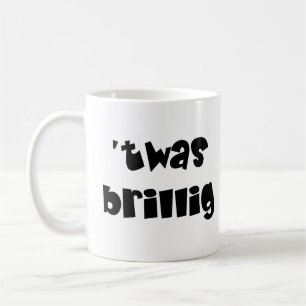 Mug alice twas brillig