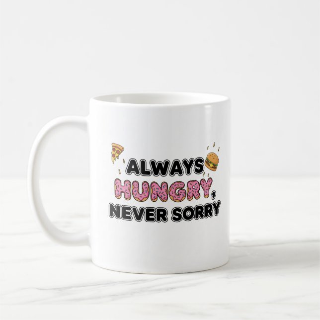 Mug alimentaire toujours faim drôle (Gauche)