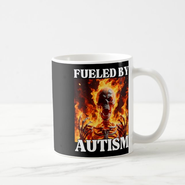 Mug Alimenté Par L'Autisme Drôle Cringe Dur Squelette  (Droite)