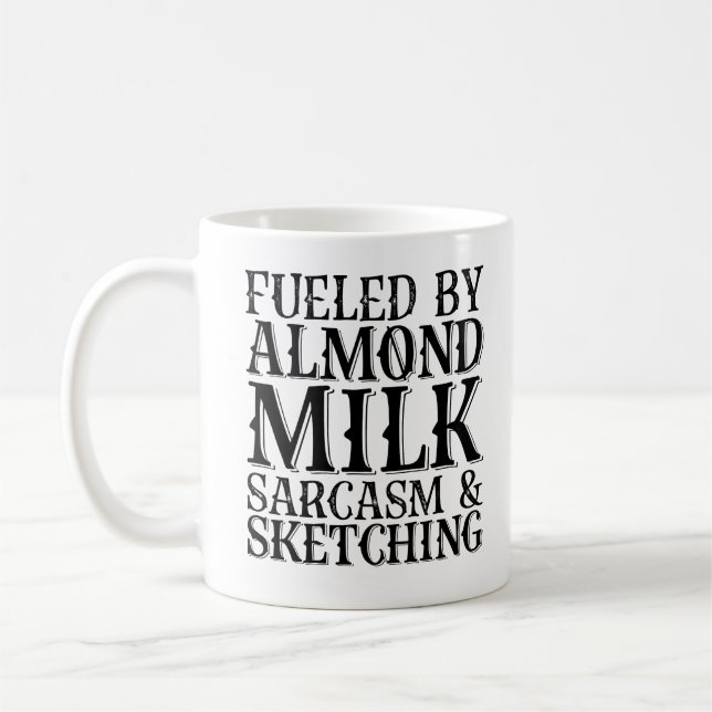 Mug Alimenté Par Le Lait D'Amande Sarcasme Et Croquis (Gauche)
