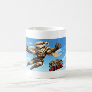 Mug Alimenté par l'espresso. Propulsé par la justice.