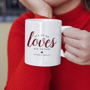 Mug 'All of Me LOVES All You'