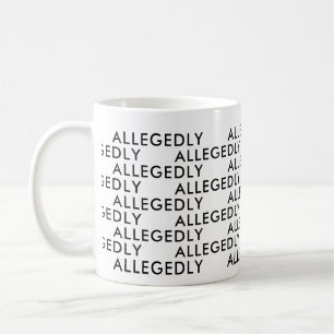 Mug Allégation de procureur Bureau cadeau drôle dire l