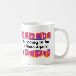 Mug Aller être Nana encore !