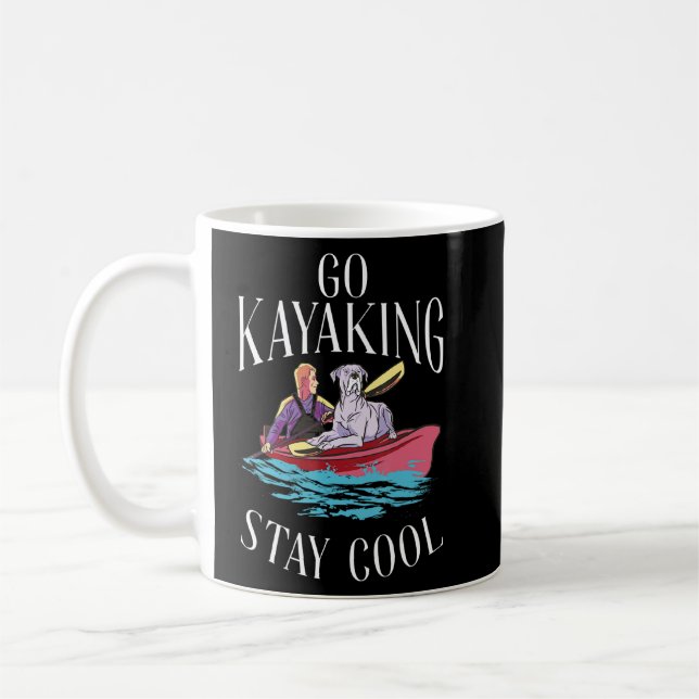 Mug Aller Kayaking Rester Cool Paddler Kayaker (Gauche)
