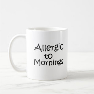 Mug Allergique au matin