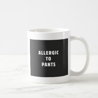 Mug Allergique au pantalon
