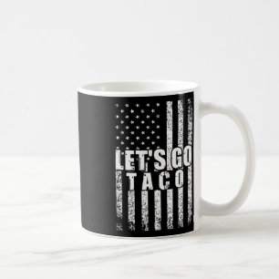 Mug Allez Taco Usa Drapeau Américain Drôle Drôle Homme