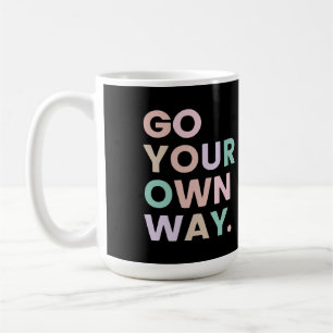 Mug Allez Votre Propre Voie