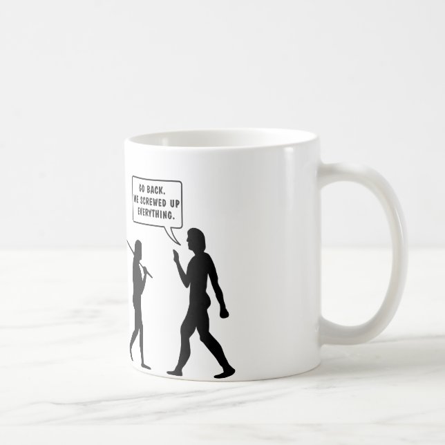 Mug Allons de retour nous avons vissé Eveyrthing (Droite)