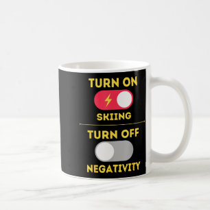 Mug Allumez le ski éteignez la négativité pentes de ne