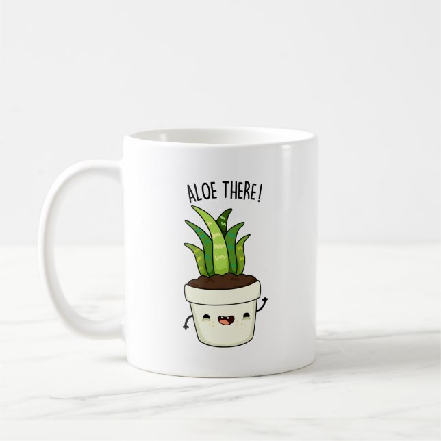 Mug Aloe There Funny Aloe Vera Pun (Gauche)