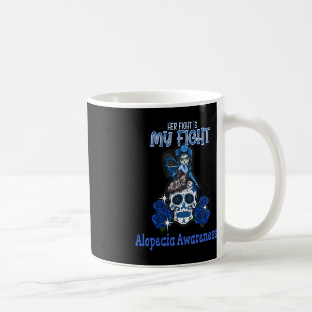 Mug Alopecia Conscience de sa lutte est mon combat (Droite)