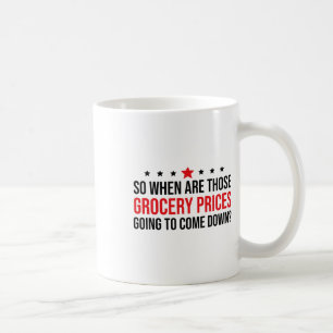 Mug Alors quand les prix des produits alimentaires von