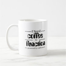 Mug Amateur de Café | J'ai Besoin de Café pour Fon