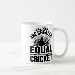 Mug Amateur de cricket - Tous les hommes sont créés ég