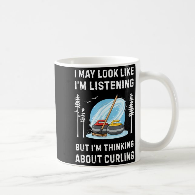 Mug Amateur de curling drôle, je peux sembler écouter  (Droite)