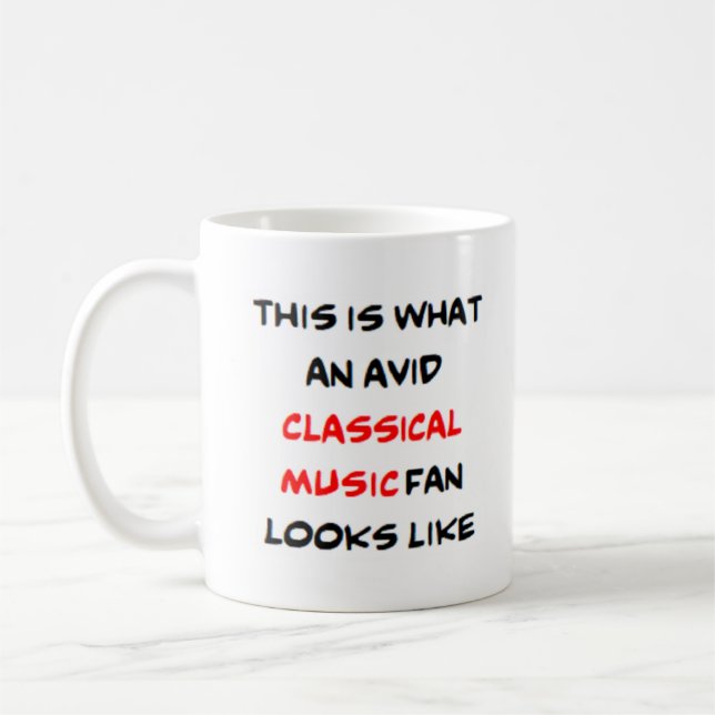 Mug amateur de musique classique, fervent (Gauche)