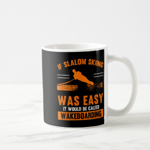 Mug Amateur de vagues sports slalom ski était facile d