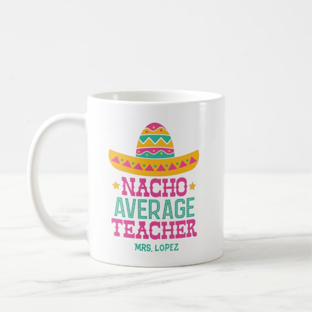 Mug Ambiance amusante pour les enseignants en nacho (Gauche)