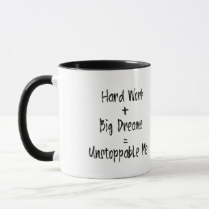 Mug Ambition imparable : Oser rêver Gros