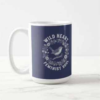 Mug Âme féministe au cœur sauvage Oiseau et couronne f