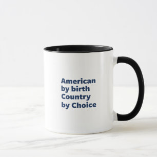 Mug Américain par naissance, pays par choix