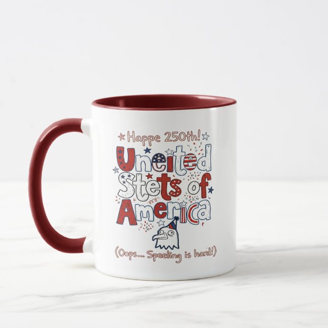 Mug Amérique 250 ans drôle avec orthographe fantai (Gauche)
