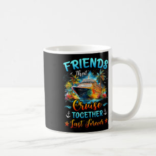 Mug Amis qui font une croisière ensemble durent pour t