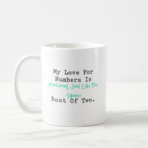 Mug Amour pour les nombres irrationnels comme la racin