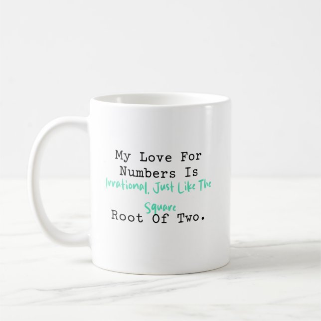 Mug Amour pour les nombres irrationnels comme la racin (Gauche)