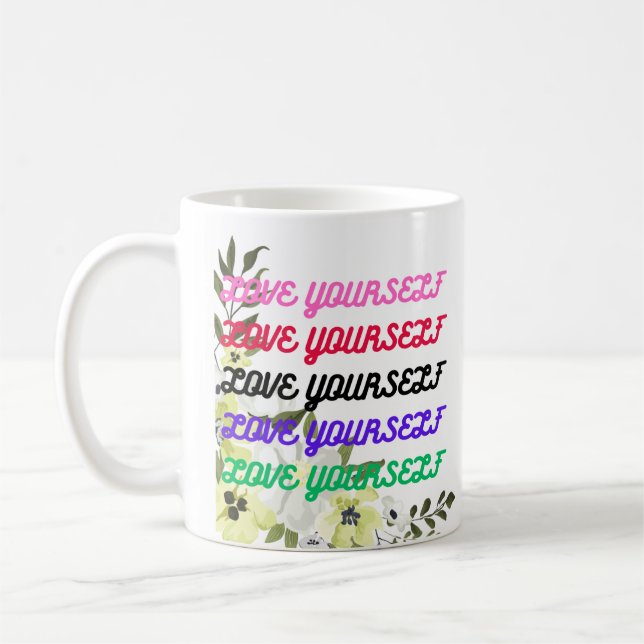 Mug Amour Vous-même Motivationnelle inspiration (Gauche)