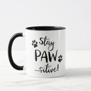 Mug Amoureux de chats restez Pawsitive