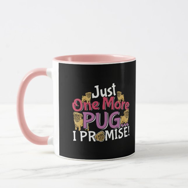 Mug Amoureux des chiens carlin - Juste Une De Plus Je  (Gauche)