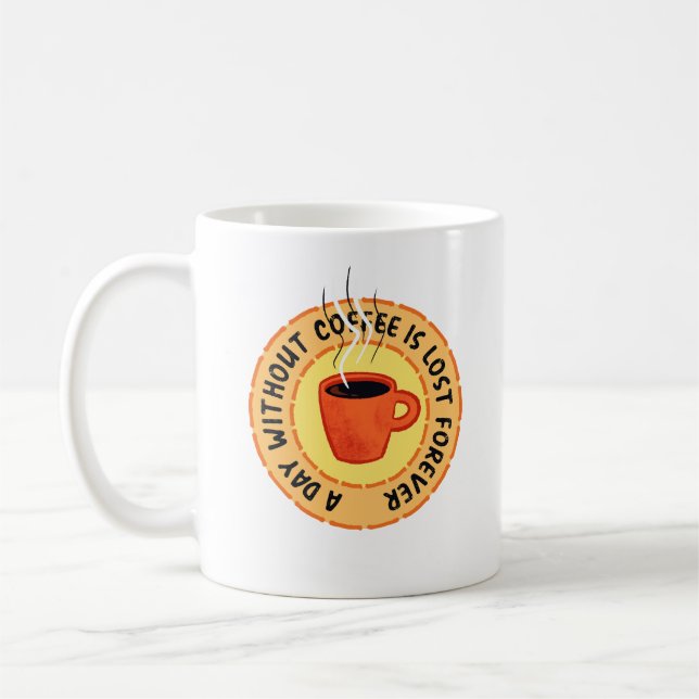 Mug Amoureux Du Café Drôle - Jour Sans Café Perdu (Gauche)