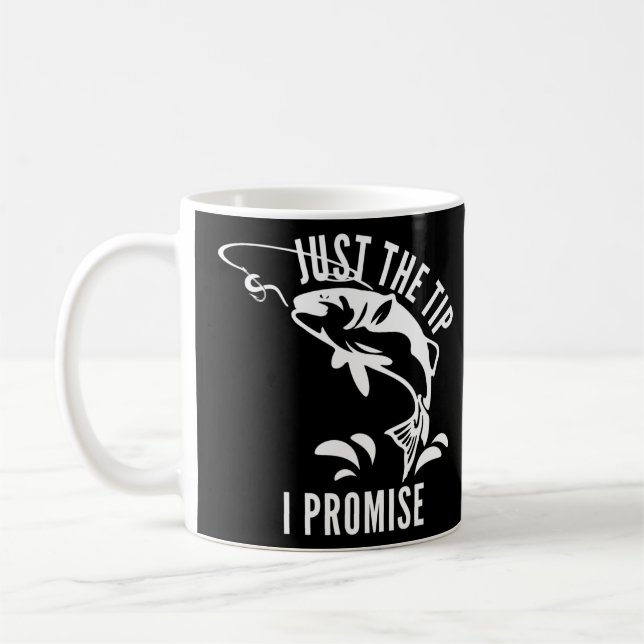 Mug Amusant Adulte Pêcher Juste Le Conseil Je Promets  (Gauche)