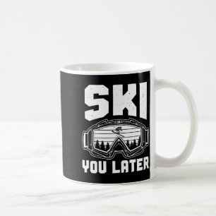 Mug Amusant amateur de ski à plus tard ski hiver skieu